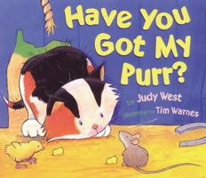 Have You Got My Purr? 1589255119 Book Cover