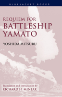 Requiem for Battleship Yamato (Bluejacket Books) 1557505446 Book Cover