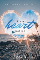 It's a Heart Matter: Book II 1957781270 Book Cover