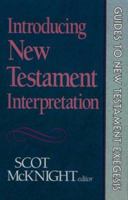 Introducing New Testament Interpretation (Guides to New Testament Exegesis) 0801062608 Book Cover