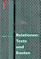 Relationen: Texte Und Bauten 3035612285 Book Cover