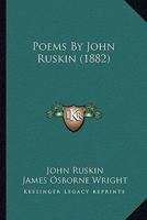 The Poems of John Ruskin 1378144449 Book Cover