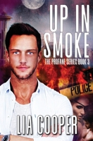 Up In Smoke (The Profane) B0H5X5QC1D Book Cover