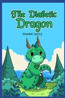 The Diabetic Dragon B0CVVHY73L Book Cover