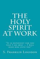 The Holy Spirit At Work 1500985570 Book Cover