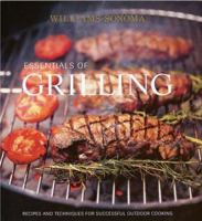 Essentials of Grilling: Recipes and Techniques for Successful Outdoor Cooking 0848727576 Book Cover