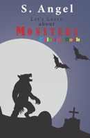 Let's Learn About Monsters 1651374155 Book Cover