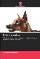 Raiva canina (Portuguese Edition) 6209443001 Book Cover