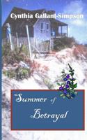 Summer of Betrayal 1500370363 Book Cover