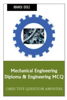 Mechanical Engineering Diploma & Engineering MCQ B0BNNYTD3Z Book Cover