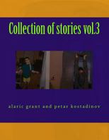 Collection of stories vol.3 1481901079 Book Cover