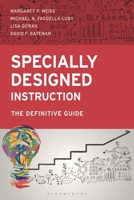 Specially Designed Instruction: The Definitive Guide (Special Education Law, Policy, and Practice) 1538199475 Book Cover