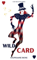 WILD CARD: #1 in the SUITS series null Book Cover