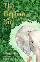 The Elephant Girl 0615346138 Book Cover