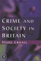 Crime and Society in Britain 0582298970 Book Cover