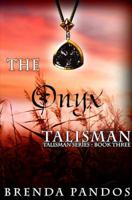 The Onyx Talisman 0982903383 Book Cover