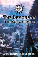 The Demons of the Square Mile (Nora Simeon Investigations) 1987976770 Book Cover