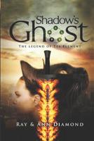Shadow's Ghost: The legend of Tex Element 1948738619 Book Cover