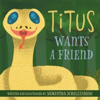 Titus Wants a Friend 1038361990 Book Cover