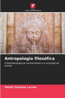 Antropologia filosófica (Portuguese Edition) 6209602533 Book Cover