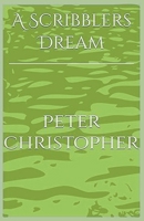 A Scribblers Dream B0CTBBB438 Book Cover