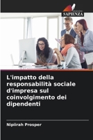 L'impatto della responsabilità sociale d'impresa sul coinvolgimento dei dipendenti (Italian Edition) 6208840341 Book Cover