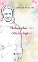 Philosophie Der Gluckseligkeit 3734514274 Book Cover