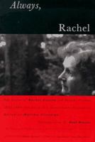 Always, Rachel: The Letters of Rachel Carson and Dorothy Freeman 1952-64-The Story of a Remarkable Friendship 0807070106 Book Cover