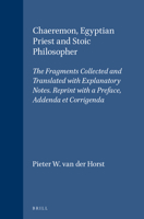 Chaeremon, Egyptian Priest and Stoic Philosopher: The Fragments (Etudes Preliminaires Aux Religions Orientales Dans L'Empire) 9004085017 Book Cover