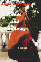 RICHES AND SHADOWS 2981505165 Book Cover