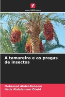 A tamareira e as pragas de insectos (Portuguese Edition) 620836034X Book Cover