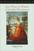 Lyric Poetry by Women of the Italian Renaissance 1421408880 Book Cover