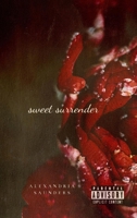 Sweet Surrender 1705377068 Book Cover