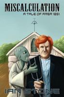 Miscalculation 1499199805 Book Cover