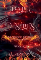 Dark Desires The Crown of the Seven Realms Series B0GVLGZFTQ Book Cover