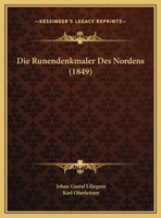 Die Runendenkm Ler Des Nordens 1161123997 Book Cover