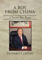 A Boy from China: I Tried My Best 166980206X Book Cover