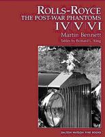 Rolls-Royce: The Post-war Phantoms IV, V, VI. 1854432206 Book Cover