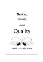 Thinking Critically About Quality 1720514798 Book Cover