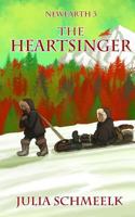 The Heartsinger: NewEarth 3 (Volume 3) 198635105X Book Cover