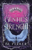 Gentle's Strength 0645976016 Book Cover
