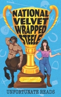 National Velvet Wrapped Steele B0FRFTPV8V Book Cover