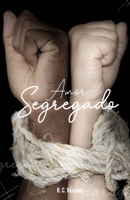 Amor Segregado (Spanish Edition) B08GFT43GS Book Cover