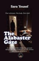The Alabaster Gaze B0G5HFHWH3 Book Cover