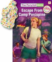 Escape from Camp Porcupine 1584110333 Book Cover