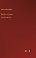 Ein Michel Angelo 3842417160 Book Cover