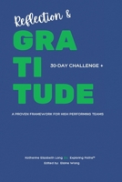 Reflection and Gratitude: A Proven Framework for Teams and High Achievers 195796832X Book Cover