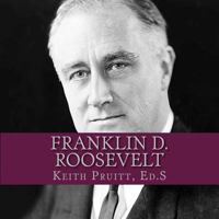 Franklin D. Roosevelt 1542457335 Book Cover