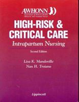 High-Risk and Critical Care: Intrapartum Nursing 0397554672 Book Cover