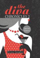 The Diva Chronicles 2: Special Edition 1984557602 Book Cover
